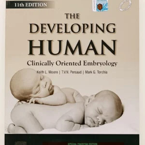 The Developing Human Clinically Oriented Embryology