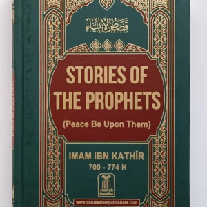 Stories of the Prophets Peace Be Upon Them By Hafiz Ibn Kathir